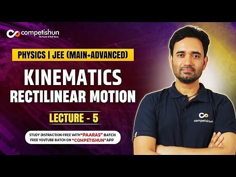 #5 motion under gravity | Rectilinear motion | Kinematics| IIT advanced | JEE main | Physics |CBSE