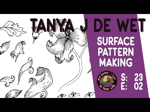 Surface Pattern Design Techniques with Tanya J De Wet | Colour In Your Life