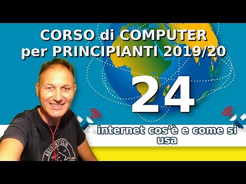 24 Corso di informatica per principianti 2019/20 INTERNET | Daniele Castelletti | Ass Maggiolina