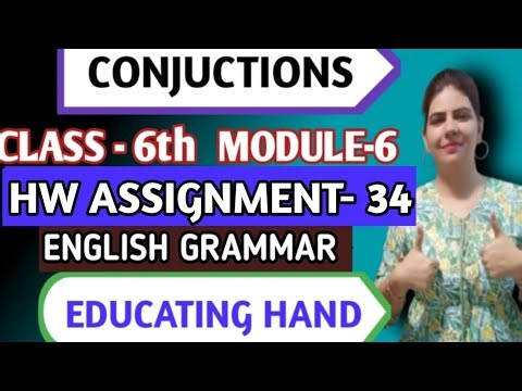 Practice ex.of Conjunctions for class 6 in Eng.grammar|| What are Conjunctions?HW Assn-34,ex(B&C)bbc