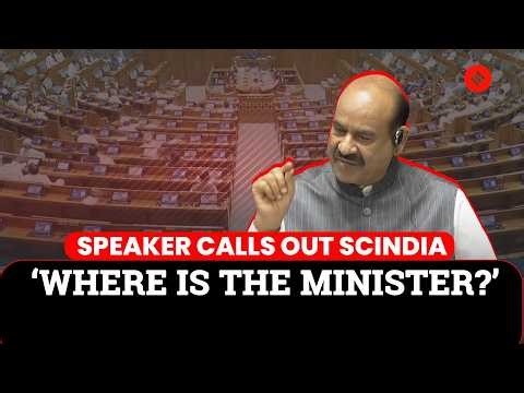 Om Birla Schools MoS On Jyotiraditya Scindia’s Absence, Says ‘Question Hour is Priority’