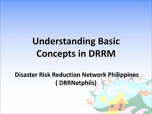 Understanding Basic Concepts in DRRM - SlideServe
