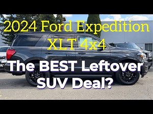 2024 Ford Expedition XLT: The BEST Leftover SUV Deal?