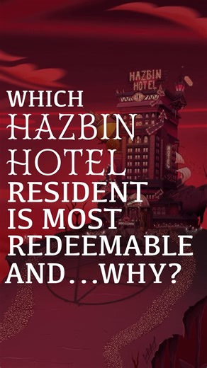 Which Hazbin Hotel character is the most redeemable? | Hazbin Hotel | Vivziepop #VIVZIEPOP #new #viral #video #hazbinhotel #HelluvaBoss #reels | Vivziepop Origins