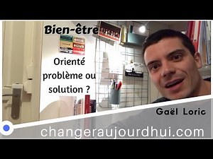 Etes-vous orienté problème ou solution ?