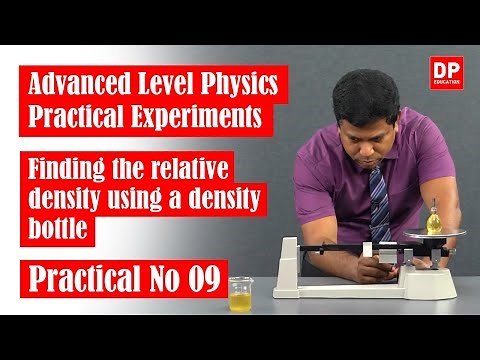 Mechanics | Practical No 09 -Finding the relative density using a density bottle | Physics Practical