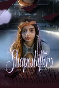 Shapeshifters - Movie