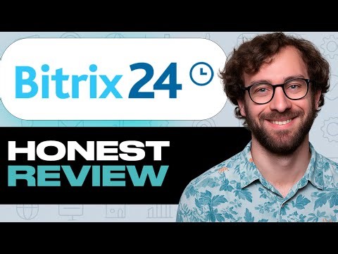 Bitrix24 Honest Review – Watch Before Using