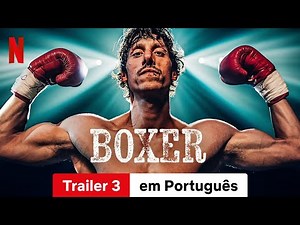 Boxer (Trailer 3) | Trailer em Português | Netflix