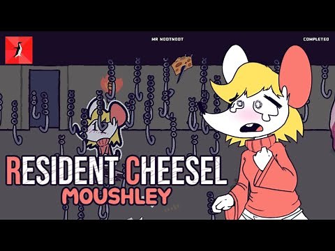 Resident Cheesel: Moushley Completed Walkthrough - Mr NootNoot
