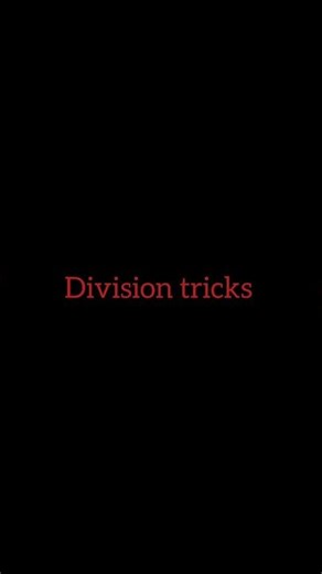 Learn easy and fast Division Maths Tricks to solve calculations in seconds! 🚀