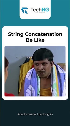 String Concatenation | Tech Memes | TechNG #techmemes