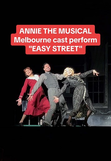 Easy Street Performance in ANNIE at Melbourne's Princess Theatre