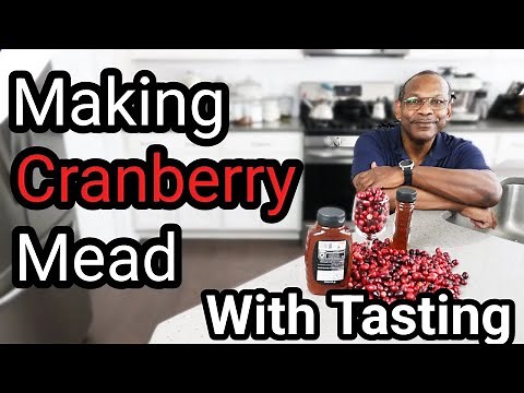 Cranberry Mead Complete with Tasting