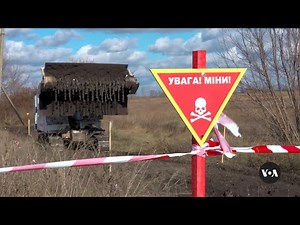 Mine Clearing in Ukraine Could Take Years, Even Decades | VOANews