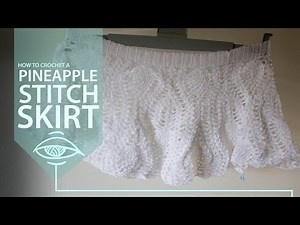 How to crochet a pinapple skirt part 4/4