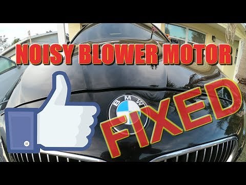 F10 535i BMW Noisy AC/Heater Fan repair