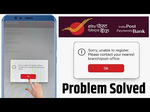 Sorry unable to register please contact your nearest branch/post office | ippb bank login problem
