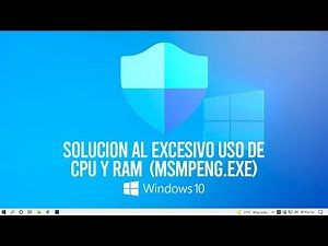 Solucion Al Excesivo Uso De CPU Y RAM Windows Defender Msmpeng Exe Tutorial