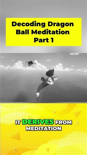 Dragon Ball Meditation Decoded! Part 1 #goku #jiren #shorts