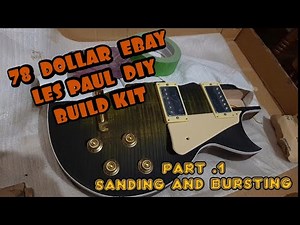 Les Paul DIY Guitar build kit from Ebay ( part 1 )