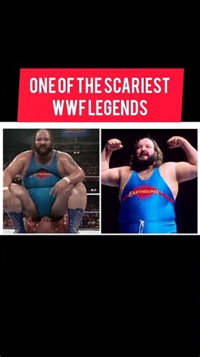 Earthquake is one of the scariest WWF legends of all time.