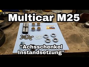 IFA DDR Multicar M25 "Achsschenkel Instandsetzung"