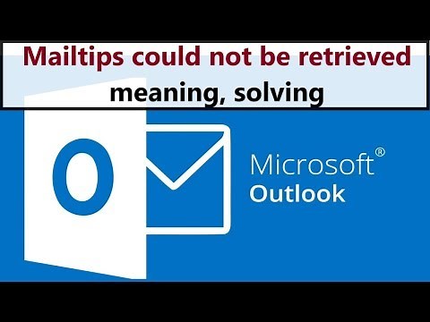 Mailtips could not be retrieved - what does it mean and how to fix it?