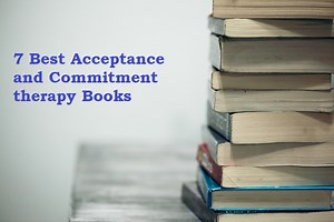 Best Acceptance and Commitment Therapy (ACT) Books for Clients
