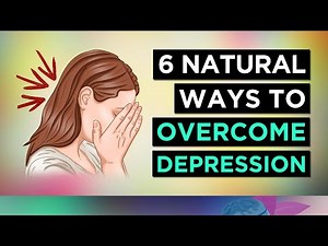 6 Ways To OVERCOME DEPRESSION