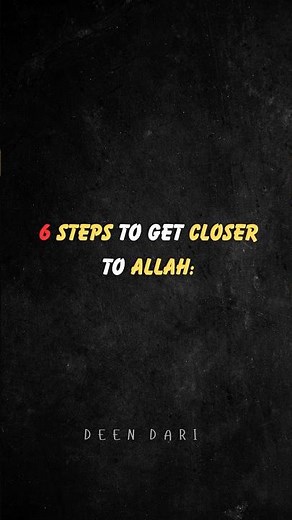 6 Powerful Steps to Get Closer to Allah