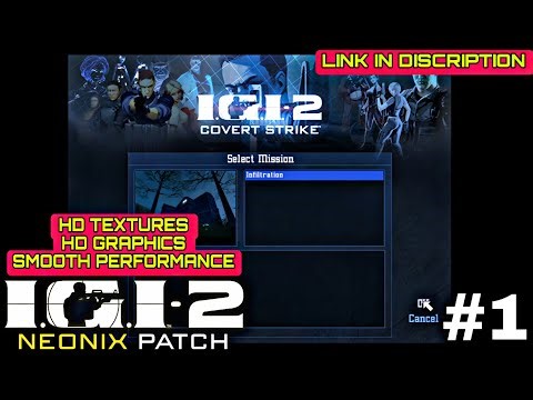 IGI 2 COVERT STRIKE V1.3 MISSION 1 | NEW PATCH MOD UPDATE GRAPHICS | NESUSMOD