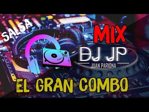 Enganchados El Gran Combo – Éxitos Salsa | DJ JP