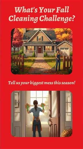 What's Your Fall Cleaning Challenge?
