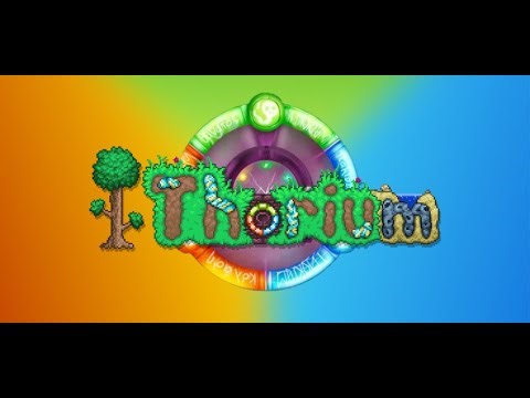 Terraria - THORIUM MOD -- Live 4