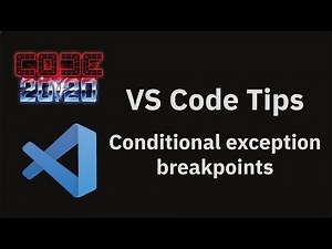 VS Code tips — Conditional exception breakpoints