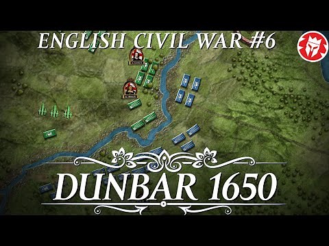 Dunbar 1650 - Cromwell in Ireland and Scotland - History DOCUMENTARY