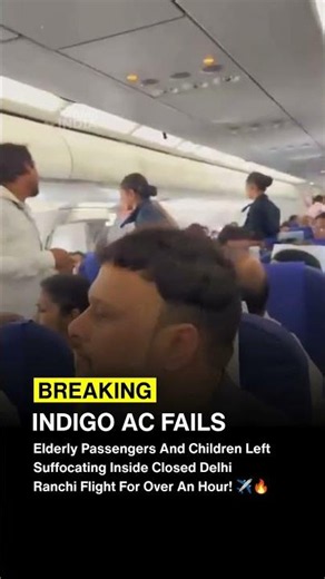 IndiGo AC Fails! Passengers Left Suffocating On Delhi-Ranchi Flight ✈️🚨 #Shorts #youtubeshorts