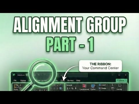 ALIGNMENT GROUP - 1 || EXCEL BASICS TO ADVANCED || DATA ANALYST