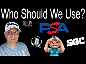 Choosing The RIGHT Grading Company For Your Sports Card Collection!!