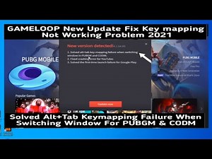 Gameloop New Update - Fix Alt+Tab Key mapping Not Working Problem In PUBG Mobile & CODM | 2021