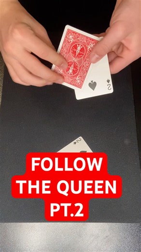 FOLLOW THE QUEEN PT.2(three card Monte routine)