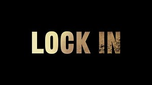 LOCK IN - trailer