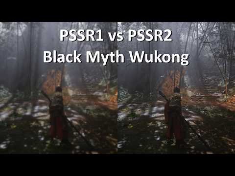 PSSR1 vs PSSR2 - Black Myth Wukong - Comparison