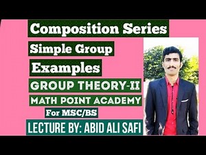 Composition Series || Simple Group || Examples || Group Theory- II By MATH POINT ACADEMY