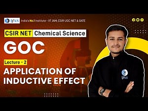 Application of Inductive Effect CSIR NET | Learn GOC CSIR NET Chemistry
