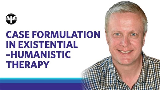 Case Formulation in Existential–Humanistic Therapy | Louis Hoffman | APA 2025 | Louis Hoffman