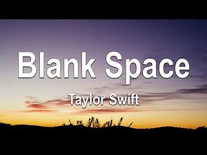 Taylor Swift – Blank Space (Lyrics) (Loop Video)