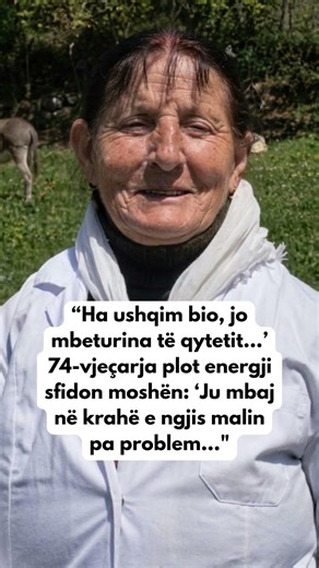 74-vjeçarja që sfidon moshën me energjinë e saj...❤️