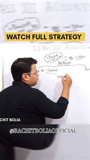 Class 12 accounts overview #shorts #rachitbolia #cbse2025 #strategy #education
